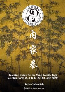 Taiji Quan & Qigong Traing guide by Shifu Julian Dale